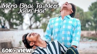 Mera Bhai Tu Meri Jaan Hai Official video  Hd video  GODDA ROYAL Creation [upl. by Shena610]