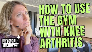 What to do at the gym for knee arthritis pain RELIEF [upl. by Kara]