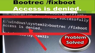 FIX Bootrec Fixboot Access is Denied Windows 10 11 with Blue Screen Boot [upl. by Jerrie851]