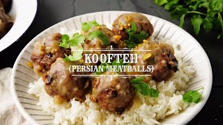 Persian Meatballs Koofteh [upl. by Neilla850]