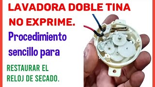 Lavadora doble tina no exprime No seca Restaurar Timer de centrifugado Reparar reloj de secado [upl. by Aniehs]