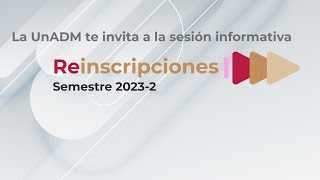 Sesión informativa reinscripciones 2023 [upl. by Ellenehs121]