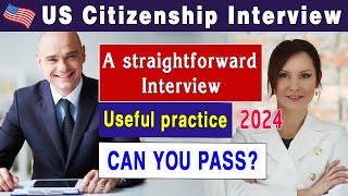 Practice US Citizenship Interview 2024  Common N400 Questions amp Answers 2024  Can you pass [upl. by Kendrick]