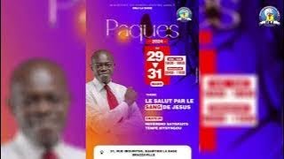 SEMINAIRE DE PAQUES JOUR 1  LE PARDON PAR LE SANG DE JESUS  REVEREND SATISFAITS TEMPE  MEJ LA … [upl. by Tanhya]