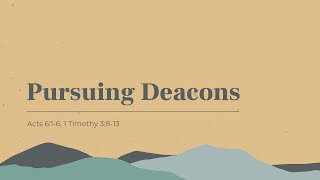 Pursuing Deacons Pt 2 [upl. by Peggy]