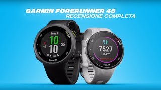 Garmin Forerunner 45 Recensione Completa [upl. by Eatton]