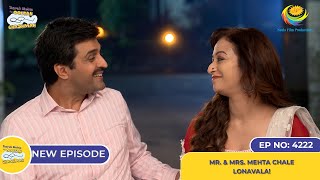 NEW Ep 4222  Mr amp Mrs Mehta Chale Lonavala  Taarak Mehta Ka Ooltah Chashmah  तारक मेहता [upl. by Yemrots]