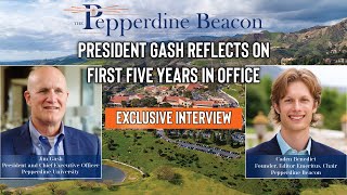 Pepperdine President Jim Gash Reflects on 5 Years of Leadership in Christian Higher Education [upl. by Alik]