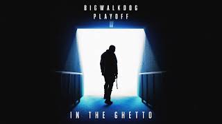 BigWalkDog  In the Ghetto Official Audio [upl. by Maria]