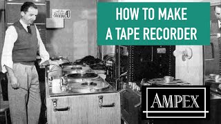 How they made Ampex Tape Recorders [upl. by Kensell977]