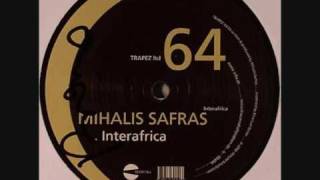 Mihalis Safras  Interafrica [upl. by Hanonew742]