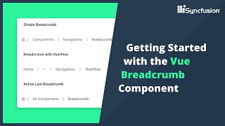 Getting Started with the Vue Breadcrumb Component [upl. by Sonafets900]