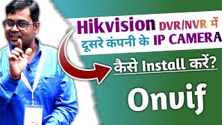 How to Add an IP camera from onvif in hikvision How to install UNV IP camera in hikvision DVRNVR [upl. by Earized]