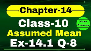 Ex141 Q8 Assumed Mean Method Class 10 Math  Q8 Ex 141 Class 10 Math  Class 10 Math Ex 141 Q8 [upl. by Razid]