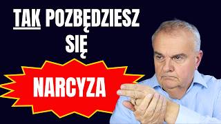 Jak pozbyć się narcyza z Twojej głowy a potem z Twojego życia [upl. by Bailey]