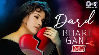 Dard Bhare Gane  Video Jukebox  Hindi Sad Songs  गम भरे गाने प्यार का दर्द  Hindi Hit Songs [upl. by Yelsek491]