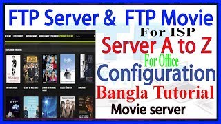 How to create Movie or FTP server in Bangla  যেভাবে মুভি সার্ভার তৈরি করবেন সম্পূর্ণ বাংলা ভিডিও [upl. by Granniah916]