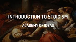 Introduction to Stoicism [upl. by Rusert]