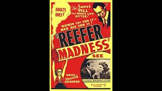 Reefer Madness 1936 [upl. by Adnahsat]