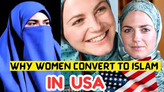 WHY IS WOMENS CONVERT TO ISLAM IN USA [upl. by Elery692]