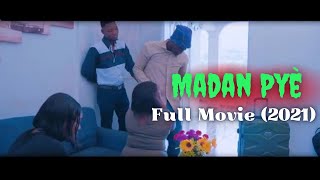 MADAN PYÈ  Meilleur Film Haïtien En Créole MK MOTION Pran Tout Tan Nou [upl. by Emse]