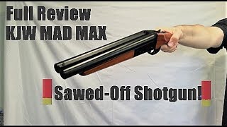 KJW MAD MAX SawedOff Double Barrel Shotgun Review [upl. by Laband391]