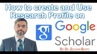 How to Create and Use Google Scholar Profile for research findings  Research Articles [upl. by Otokam757]