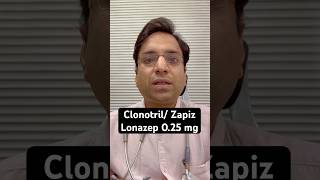 Zapiz 025 uses hindi Clonotril 025 uses in hindi Lonazep md 025 hindi [upl. by O'Donnell]