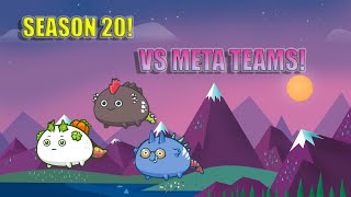 Beefinator VS META TEAMS SEASON 20 GAMEPLAY AXIE INFINITY [upl. by Mirabelle]