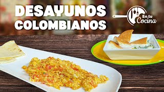 En tu Cocina  Desayunos Colombianos [upl. by Notreb]