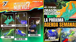 🔥LA PRÓXIMA AGENDA SEMANAL DE FREE FIRE DE JULIO 2024PARAFAL EVOLUTIVA ANIMACION PUÑOS GRATIS [upl. by Josefa]