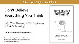 Dont Believe Everything You Think FullLength Audiobook From The Author [upl. by Aisatnaf]