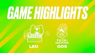 Stella Artois Leuven Bears vs Filou Oostende  Game Highlights [upl. by Ardnauqal715]