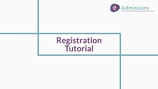 eAdmissions Registration Tutorial [upl. by Eniaj383]