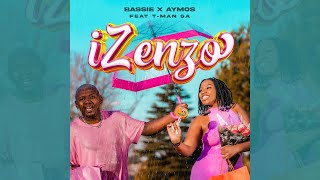 Bassie amp Aymos Ft TMan SA Izenzo Official Audio [upl. by Odraude]