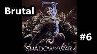 Shadow of War BRUTAL DIFFICULTY Part 6  Nurnen Collectibles [upl. by Cherilyn22]