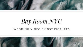 Skytop Bay Room NYC Wedding Video  New York City Wedding Videographers  NST Pictures [upl. by Myca]