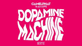 CamelPhat amp Ali Love ‘Dopamine Machine’ Club Mix [upl. by Unders]