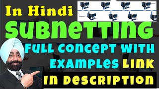 Subnetting  Subnet and its Benefits  IP Addressing Video 13  in Hindi [upl. by Sutsuj229]