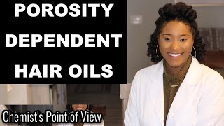 EXCELLENT OILS FOR YOUR HAIR TYPE BASED ON POROSITY [upl. by Lurleen515]