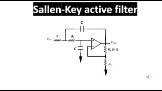 SallenKey Active Filter [upl. by Sugihara]