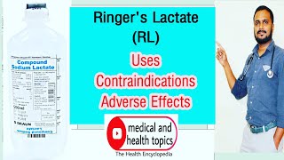 Ringer Lactate RL ••HartmannsSolution•• Uses •• ••Contraindications •• Side effects••DrGurukumar [upl. by Ysnap]