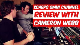 Waves Scheps Omni Channel Review with Cameron Webb  Warren Huart Produce Like A Pro [upl. by Dusza820]