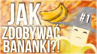 Poradnik Jak zdobywać bananki  Objaśnienie wszystkich metod 1 [upl. by Yul48]