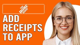 How To Add Receipts To Home Depot App How Do I Add Receipts To Home Depot App [upl. by Ahsatsan534]