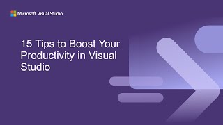 15 Tips to Boost Your Productivity in Visual Studio [upl. by Notyalk]