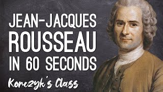 Rousseau  Social Contract and General Will Theory Explained in 60 Seconds [upl. by Alekin]