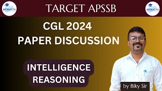 APSSB CGL 2024 REASONING DISCUSSION I by Biky Sir [upl. by Nnayrrehs888]