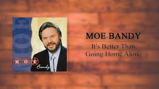 Moe Bandy  Its Better Than Going Home Alone [upl. by Giffy]