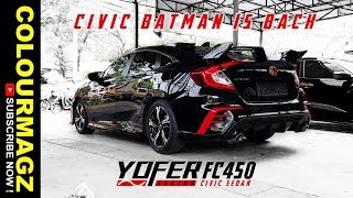 BODYKIT CIVIC TURBO YOFER FC450  CIVIC BATMAN IS BACK [upl. by Lolita701]